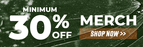 Minimum 30% off all In Stock Merch