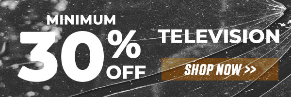 Minimum 30% Off all In Stock TV
