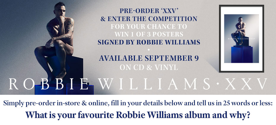 Win 1 of 3 Framed Posters Signed by Robbie Williams